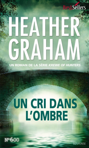 Heather Graham – Un cri dans l’ombre