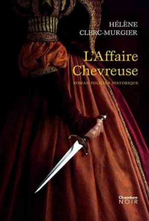 Hélène Clerc-Murgier – L’Affaire Chevreuse