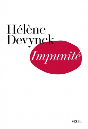 Hélène Devynck – Impunité