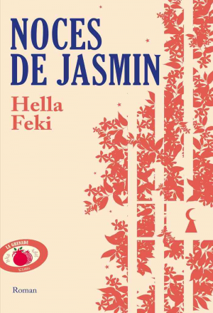 Hella Feki – Noces de jasmin