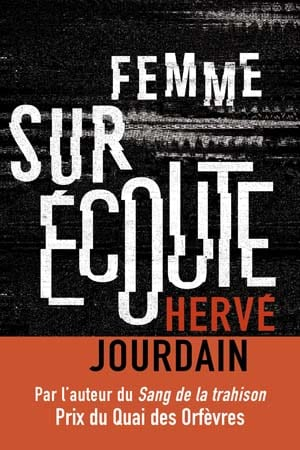 Hervé Jourdain – Femme sur écoute