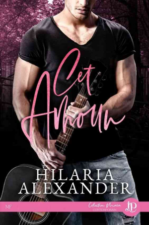 Hilaria Alexander – Cet amour