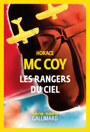 Horace McCoy – Les Rangers du ciel
