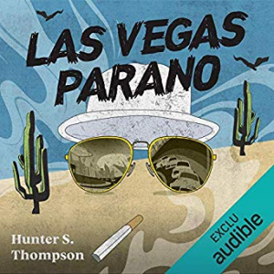 Hunter Thompson – Las Vegas Parano