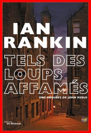 Ian Rankin – Tels des loups affamés