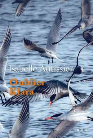 Isabelle Autissier – Oublier Klara