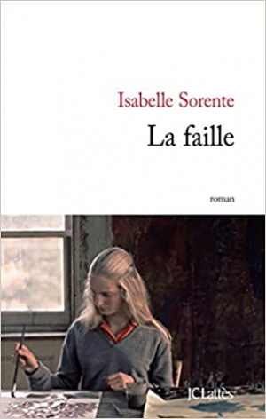 Isabelle Sorente – La faille