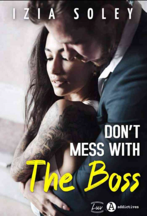 Izia Soley – Don’t mess with the boss