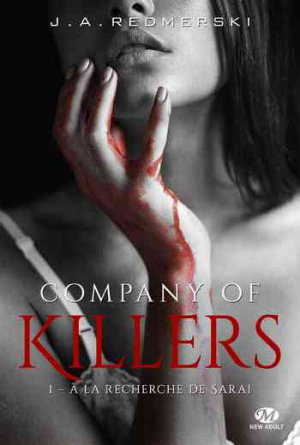 J. A. Redmerski – Company of Killers – Tome 1: À la recherche de Sarai
