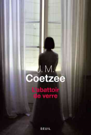 J. M. Coetzee – L’abattoir de verre