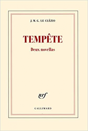 J. M. G. Le Clézio – Tempête: Deux novellas