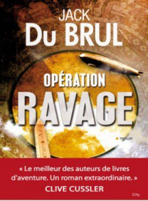 Jack Du Brul – Opération ravage