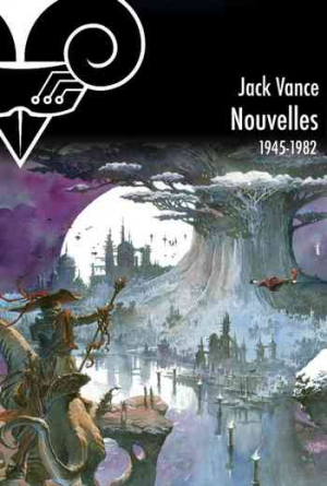 Jack Vance – Intégrale des nouvelles 1945 – 1982