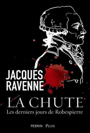 Jacques Ravenne – La chute