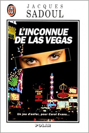 Jacques Sadoul – L’Inconnue de Las Vegas