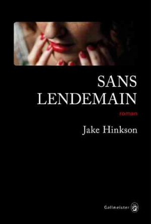 Jake Hinkson – Sans lendemain