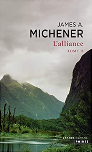 James a. Michener – L’Alliance – tome 2
