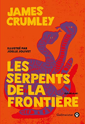 James Crumley – Les serpents de la frontière