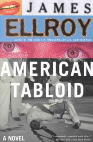 James Ellroy – American Tabloid