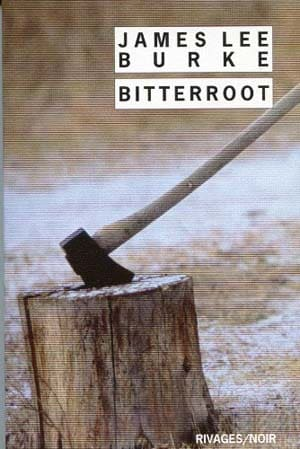 James Lee Burke – Bitterroot [Billy Bob Holland t.3]