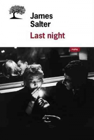 James Salter – Last Night