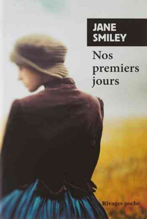 Jane Smiley — Un siècle américain, Tome 1