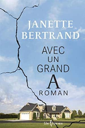 Janette Bertrand – Avec un grand A roman