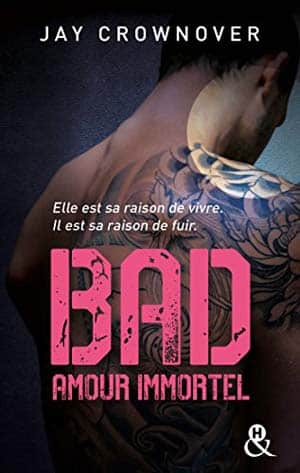 Jay Crownover – Bad, Tome 4