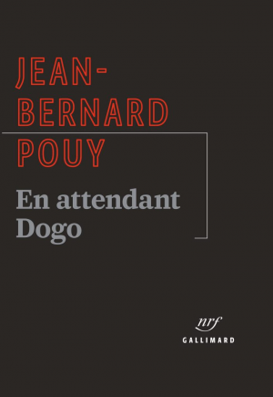 Jean-Bernard Pouy – En attendant Dogo