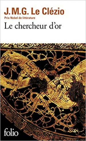 Jean-Marie-Gustave Le Clézio – Le chercheur d’or