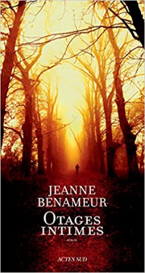 Jeanne Benameur – Otages intimes