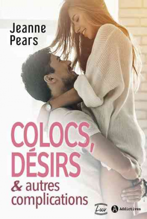 Jeanne Pears – Colocs, désirs & autres complications