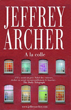 Jeffrey ARCHER – A la colle