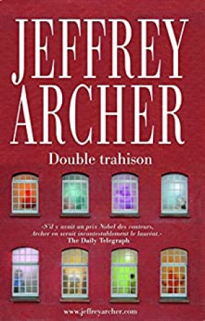 Jeffrey ARCHER – Double trahison