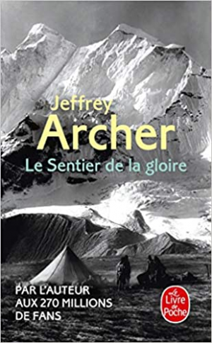 Jeffrey ARCHER – Le sentier de la gloire