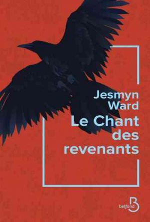 Jesmyn Ward – Le Chant des revenants