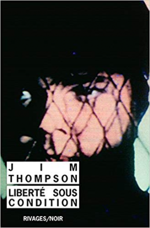 Jim Thompson – Liberté sous condition
