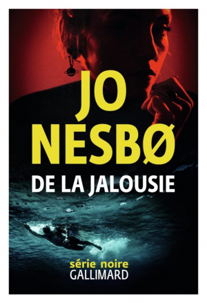 Jo Nesbø – De la jalousie