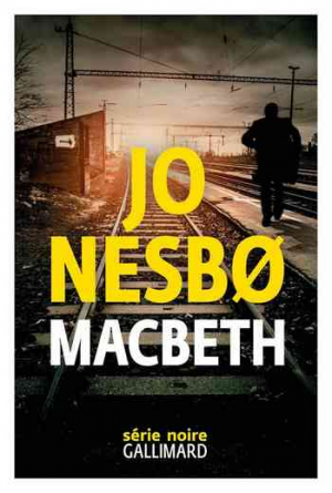 Jo Nesbø – Macbeth