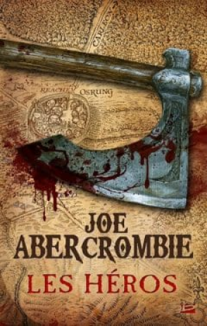 Joe Abercrombie – Les Héros