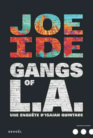 Joe Ide – Gangs of L.A.