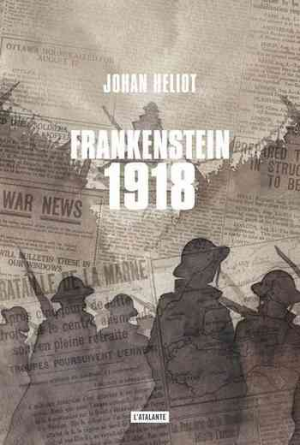Johan Heliot – Frankenstein 1918