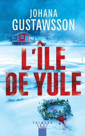 Johana Gustawsson – L’île de Yule