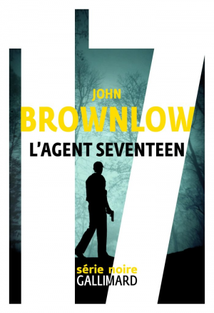John Brownlow – L’agent Seventeen