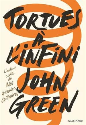 John Green – Tortues à l’infini