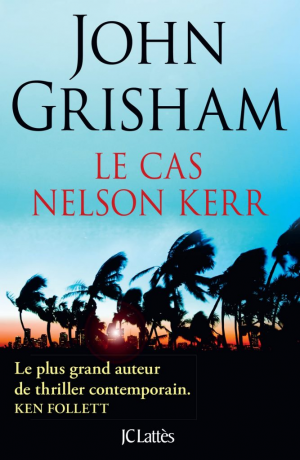 John Grisham – Le cas Nelson Kerr