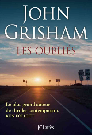 John Grisham – Les oubliés