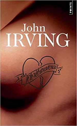 John Irving – Je te retrouverai