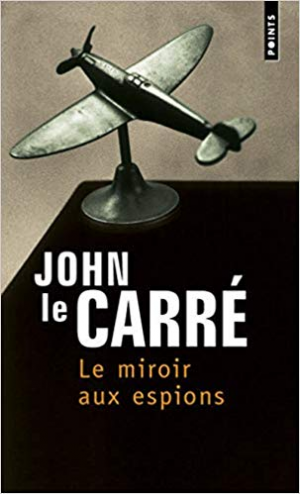 John Le carre – Le Miroir aux espions