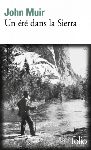 John Muir – Un été dans la Sierra